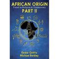African Origin Found in Religion and Freemasonry: Part II