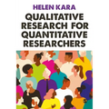 Qualitative Research for Quantitative Researchers