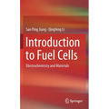 Introduction to Fuel Cells: Electrochemistry and Materials