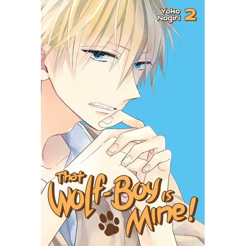 That Wolf-Boy Is Mine!, Volume 2