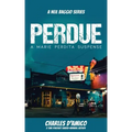 Perdue: A Marie Perdita Suspense