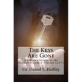 The Keys Are Gone: A simple critique of the English Standard Version (ESV)
