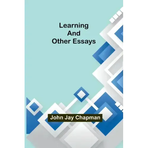 Learning and Other Essays