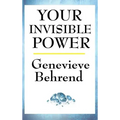 Your Invisible Power