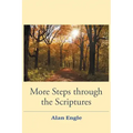 More Steps through the Scriptures