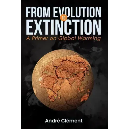 From Evolution to Extinction: A Primer on Global Warming