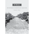 B Street: The Notorious Playground of Coulee Dam