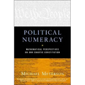 Political Numeracy: Mathematical Perspectives on Our Chaotic Constitution