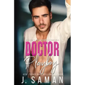 Doctor Playboy: A Second Chance Age-Gap Romance