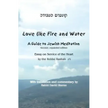Love Like Fire and Water