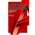 Autocad 2018-2020: Step by Step guide in learning Fundamentals of Autocad Volume 1