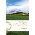 Round of a Country Year: A Farmer's Day Book