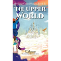 A Home Called Haven Book 2: The Upper World