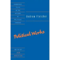 Andrew Fletcher: Political Works