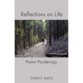 Reflections on Life: Pastor Ponderings