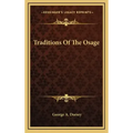 Traditions Of The Osage