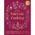 Fairytale Cooking: Delicious Dishes Inspired by the Little Mermaid, Cinderella, Aladdin, and Other Classic Characters