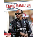 Lewis Hamilton: Auto Racing Star