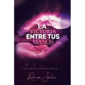 La Victoria Entre Tus Manos