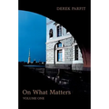 On What Matters: Volume One