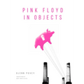 Pink Floyd in Objects