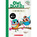 Get Well, Eva: A Branches Book (Owl Diaries #16)