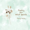 Poetry for Wild Spirits