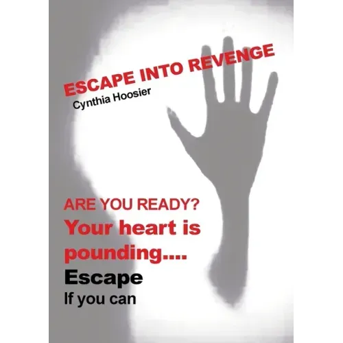 Escape into Revenge