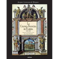La Colonia Francesa de Florida (1562-1565)