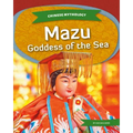 Mazu: Goddess of the Sea: Goddess of the Sea
