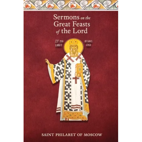 Sermons on the Great Feasts of the Lord