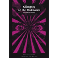 Glimpses of the Unknown: Lost Ghost Stories
