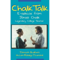 Chalk Talk: E-Advice From Jonas Chalk, Legendary College Teacher