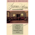 Cultures of Letters: Scenes of Reading and Writing in Nineteenth-Century America