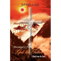 Message(s) from God the Father: A Word from the Lord