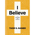 I Believe: A Concise Guide to the Essentials of the Christian Faith