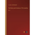 The History and Literature of The Israelites: Vol. I