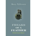 Freaks of Feather: A Marine Grunt's Memoir