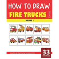 How to Draw Fire Trucks for Kids - Volume 1