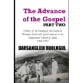 The Advance of the Gospel (Part Two): History of the Coming of the Gospel in Manipur South with special reference to the Independent Church of India (