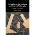 Nietzsche on the Methods and Aims of Philosophy