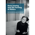 Doris Lessing and the Forming of History