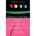Adventures in Group Theory: Rubik's Cube, Merlin's Machine, and Other Mathematical Toys