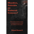 Murder, Suicide or Natural Causes?