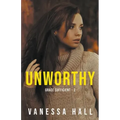 Unworthy