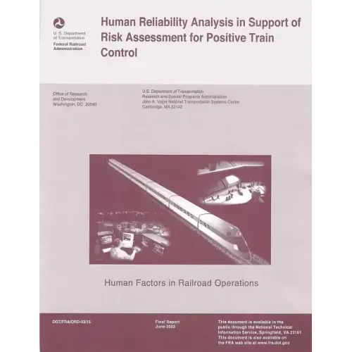 Human Reliability Analysis in Support of Risk Assessment for Positive Train Control