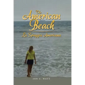 The American Beach - La Spiaggia Americana