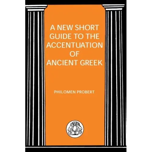 New Short Guide to the Accentuation of Ancient Greek