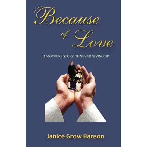 Because of Love: Now and Forever