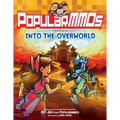 Popularmmos Presents Into the Overworld: A Graphic Novel